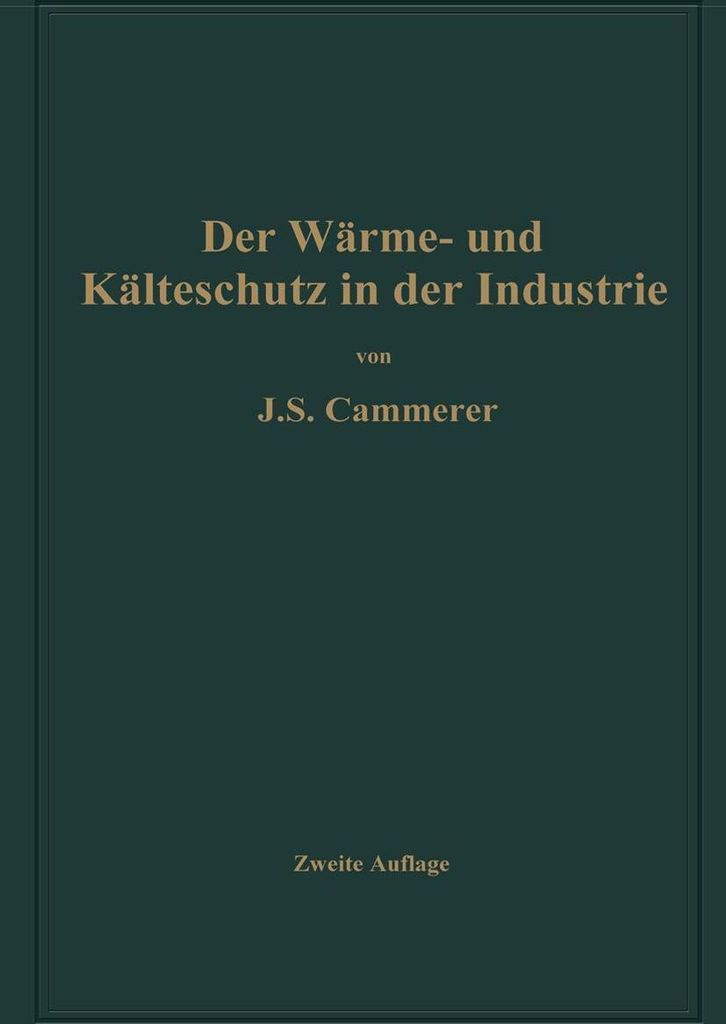 Der Wärme- und Kälteschutz in der Industrie