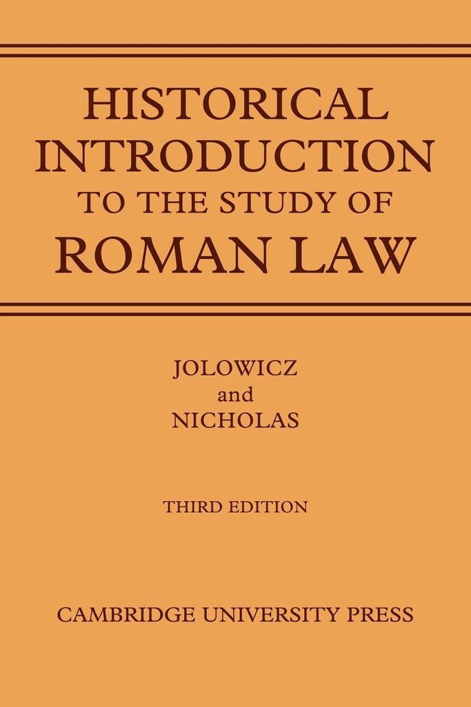 A Historical Introduction to the Study of Roman Law by Jolowicz, F. New,,