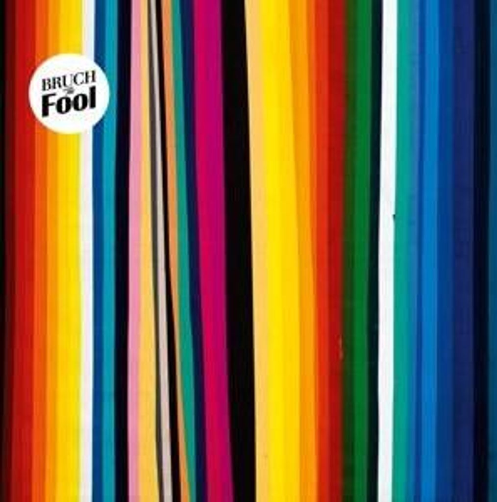 Bruch: Fool