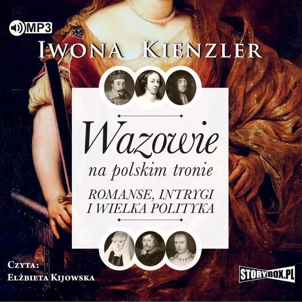 Hörbuch „Die Wazows auf dem polnischen Thron“ – Iwona Kienzler