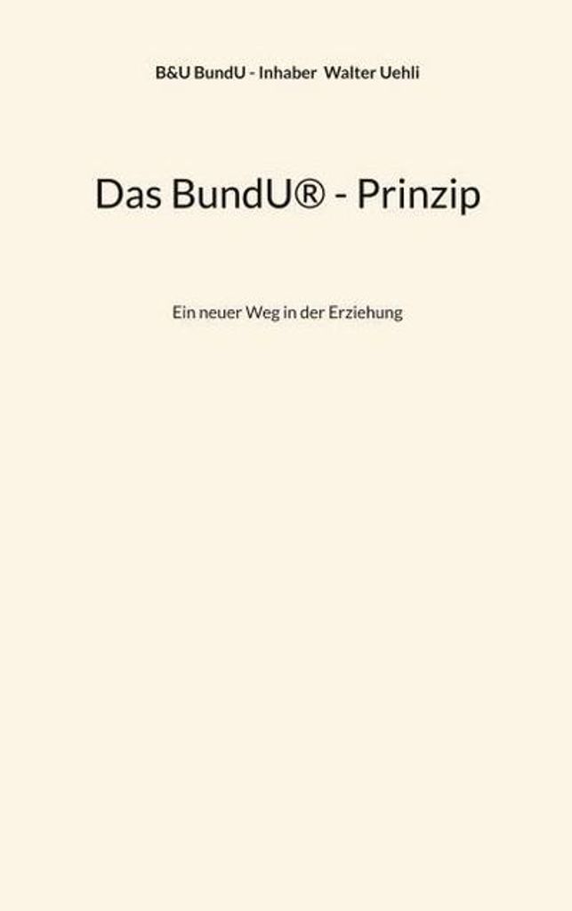 Das BundU - Prinzip