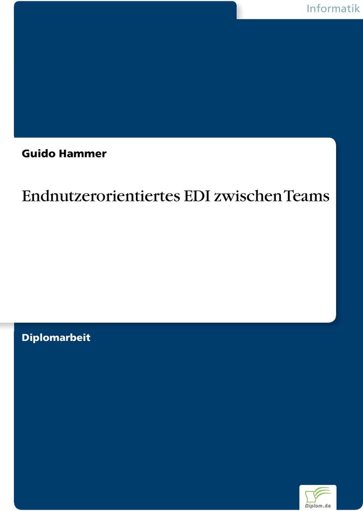 Endnutzerorientiertes EDI zwischen Teams