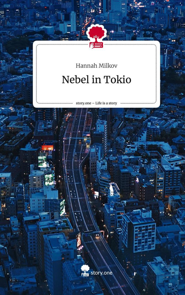 Nebel in Tokio. Life is a Story - story.one