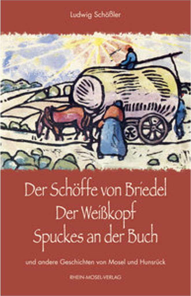 Schößler, L: Schöffe von Briedel - Weißkopf - Spuckes