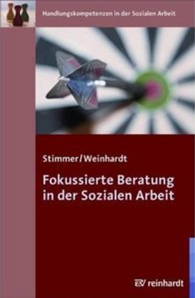 Stimmer, F: Fokussierte Beratung in der Sozialen Arbeit