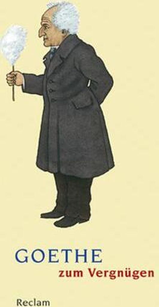 Goethe zum Vergnügen