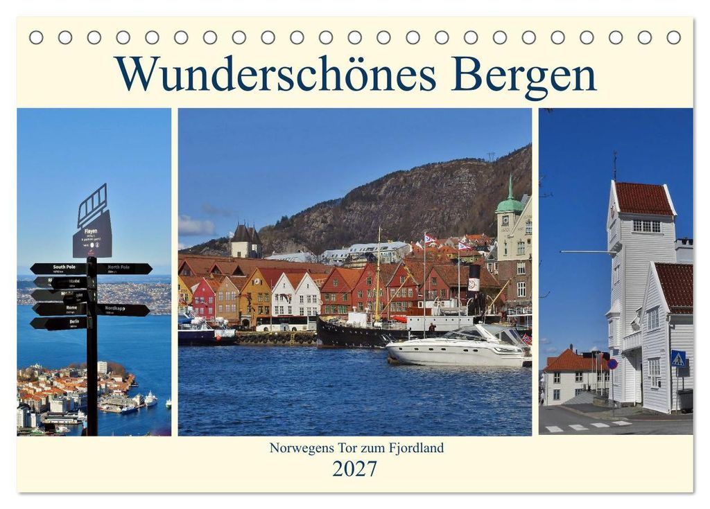 Wunderschönes Bergen. Norwegens Tor zum Fjordland (Tischkalender 2027 DIN A5 quer), CALVENDO Monatskalender