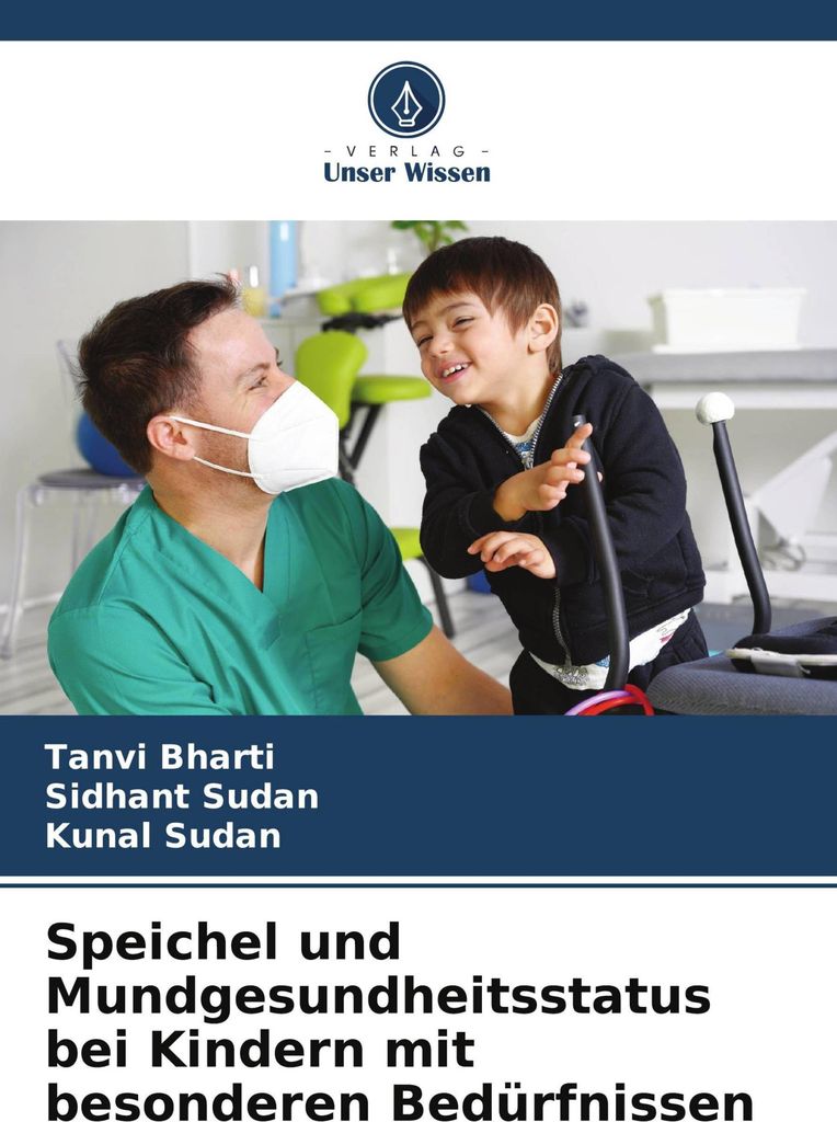 Speichel und Mundgesundheitsstatus bei Kindern mit besonderen Bedürfnissen
