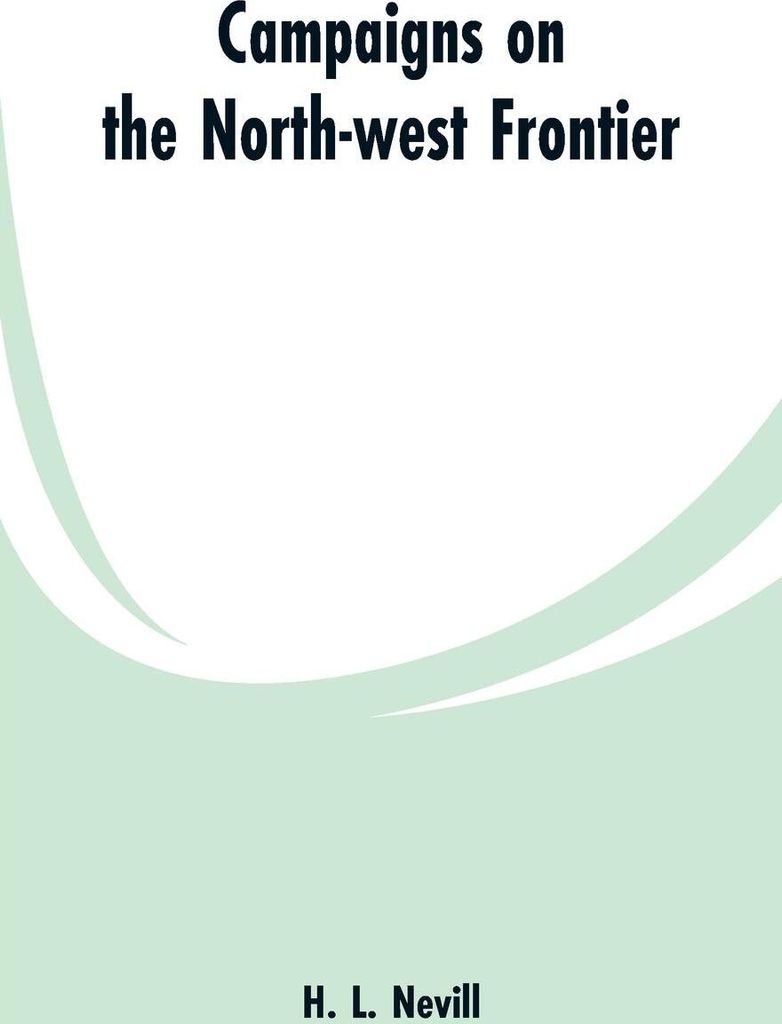 Campaigns on the North-west Frontier