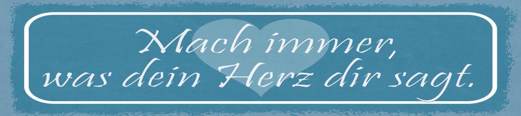 vianmo Blechschild 10x46 cm Mach immer was dein Herz dir sagt