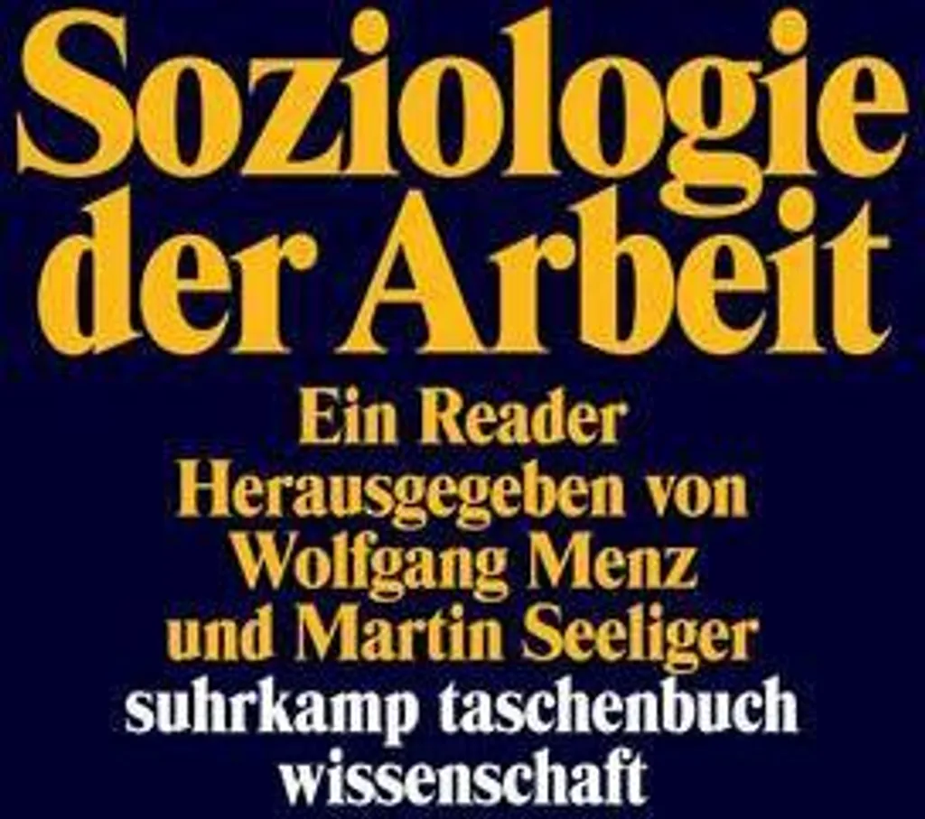 Comprendre les mutations sociales avec Soziologie der Arbeit en manuel