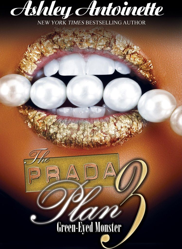 The Prada Plan 3: Green-Eyed Monster