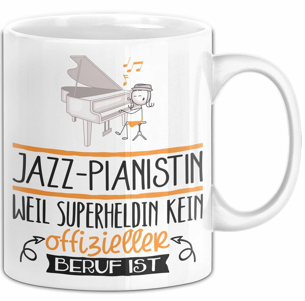Jazz-Pianistin Geschenk Tasse Lustiger Spruch Jazz-Pianistin Weil Superheldin Kein Offizieller Beruf Ist Geschenkidee (Weiß)