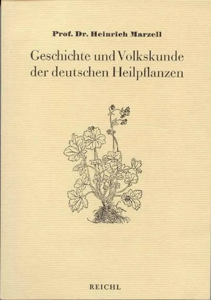 Geschichte und Volkskunde der deutschen Heilpflanzen : Guide Botanique