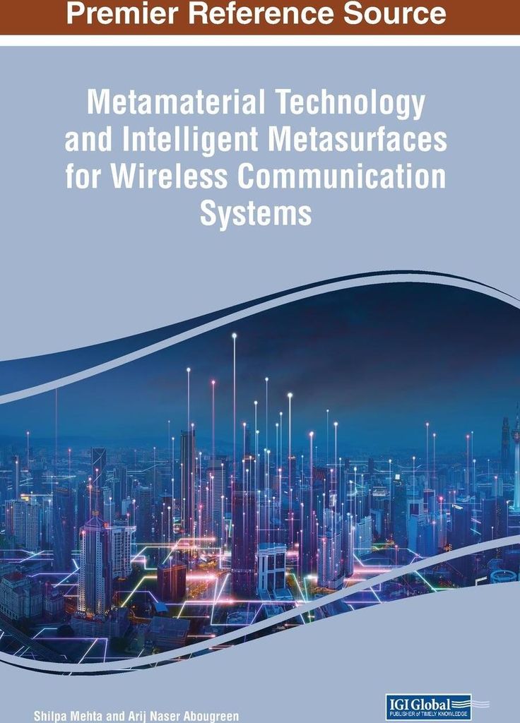 Metamaterial Technology and Intelligent Metasurfaces for Wireless Communication Systems