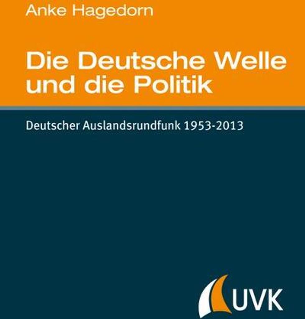 Die Deutsche Welle und die Politik