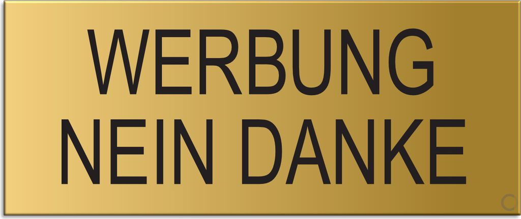 Schild Aufkleber - Werbung Nein Danke - Aluminium Vollmaterial - Messingoptik 60x25 mm - selbstklebend