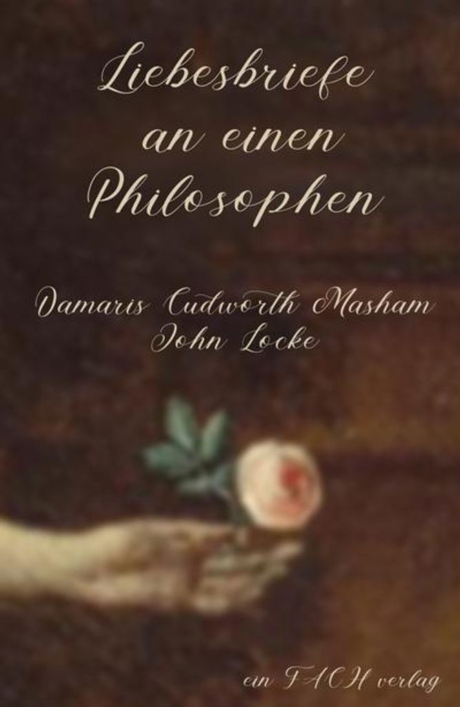 Liebesbriefe an einen Philosophen