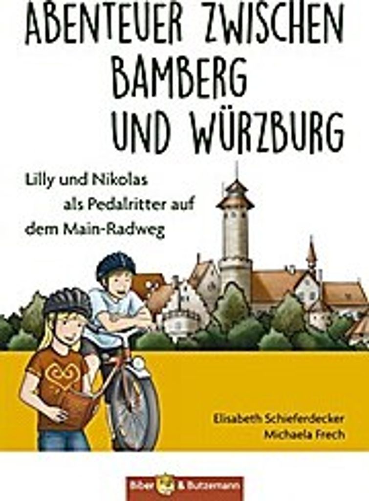 Abenteuer zwischen Bamberg und Würzburg