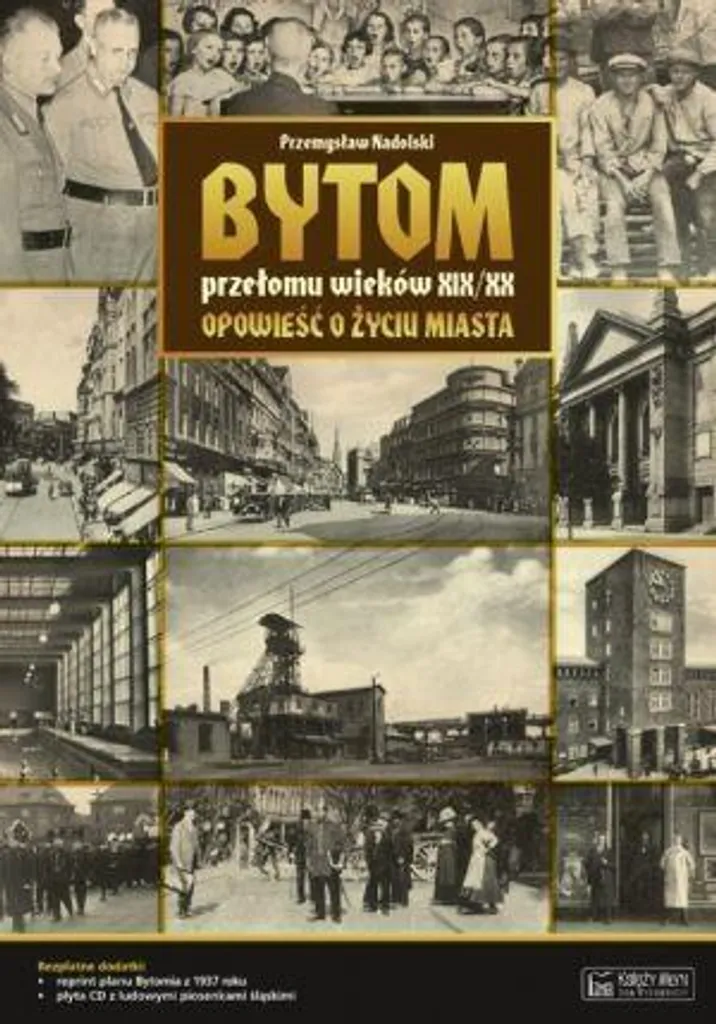Livre Bytom XIX-XX Siècle Opowieść Édition Illustrée de Collectionneur