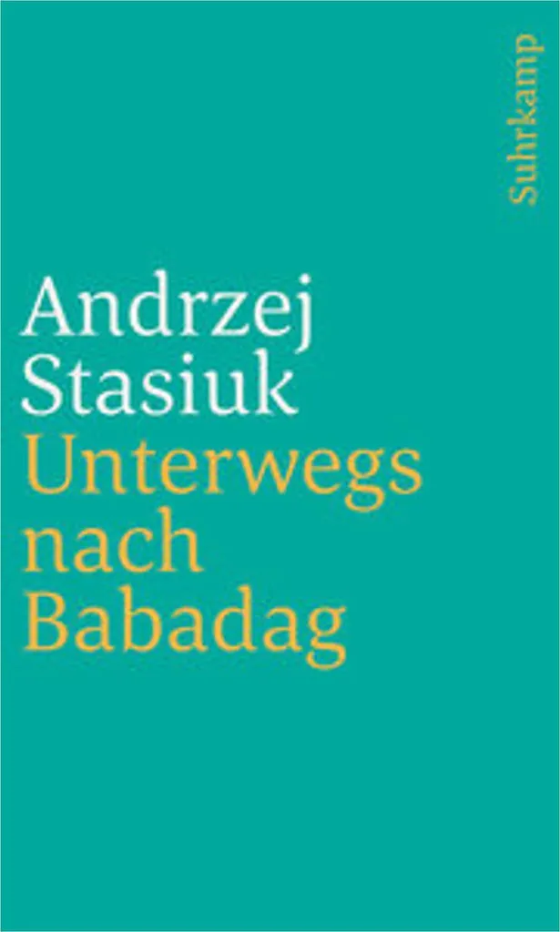 Livre Unterwegs nach Babadag d'Andrzej Stasiuk en version brochée