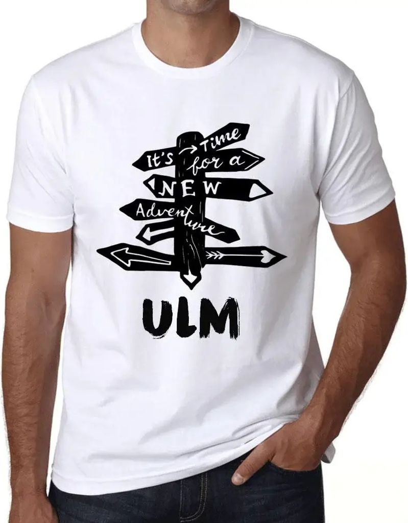 Herren Grafik T-Shirt Es ist Zeit für ein neues Abenteuer in ulm – It’s Time For A New Adventure In Ulm – Öko-Verantwortlich Vintage Jahrga...