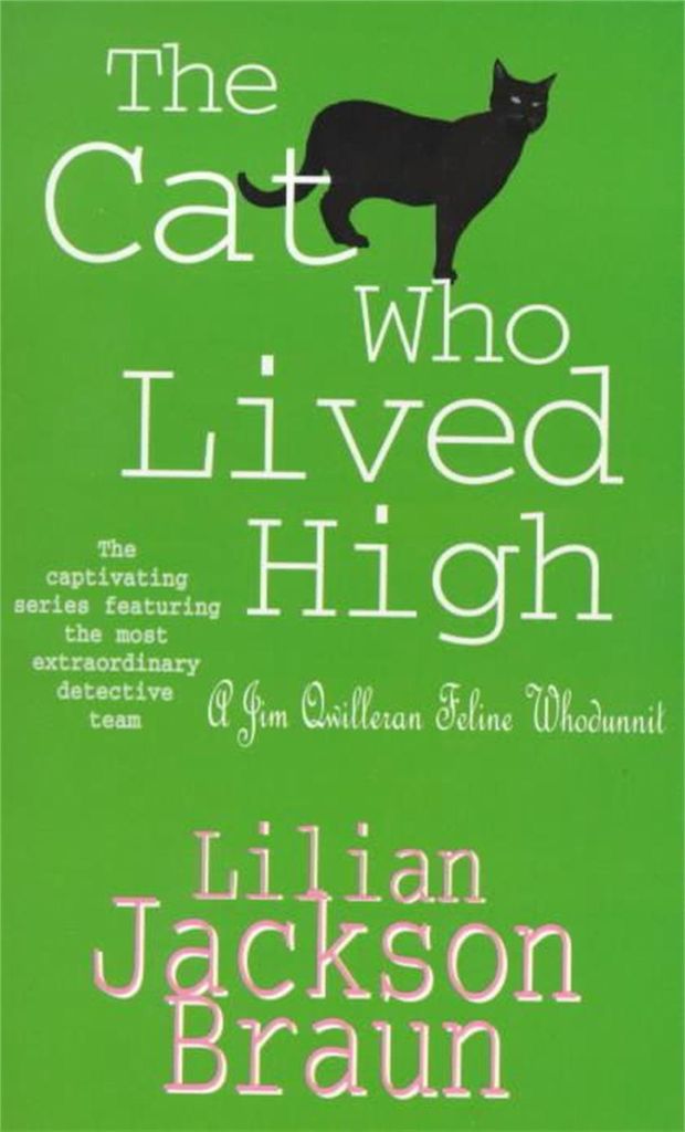 The Cat Who Lived High (The Cat Who... Mysteries, Book 11): A cosy feline mystery
