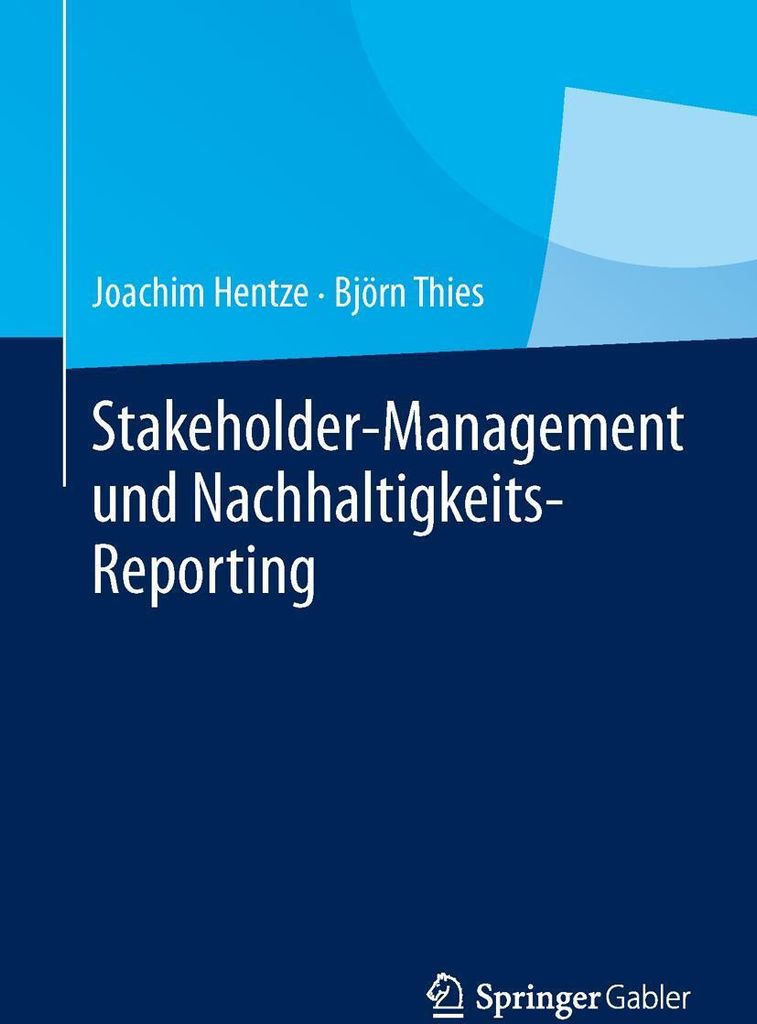 Stakeholder-Management und Nachhaltigkeits-Reporting