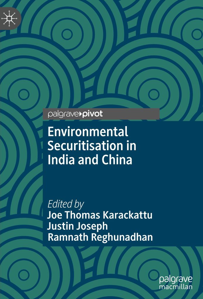 Environmental Securitisation in India and China
