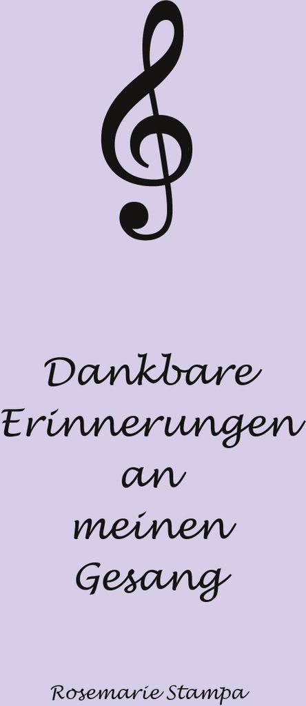 Dankbare Erinnerungen an meinen Gesang