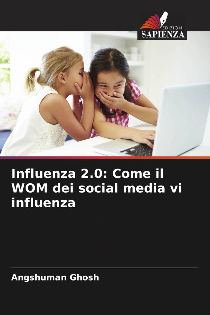 Influenza 2.0: Come il WOM dei social media vi influenza