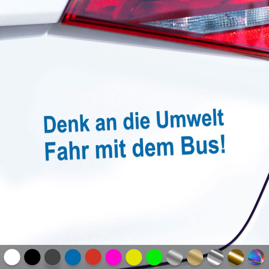 PantherPixel Denk An Die Umwelt Aufkleber Fahr Mit Dem Bus Sticker Auto Geschenkidee Farbe Blau