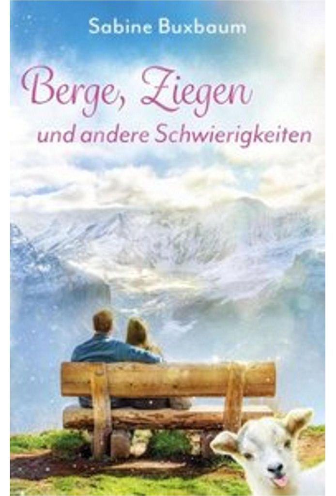 Berge, Ziegen und andere Schwierigkeiten