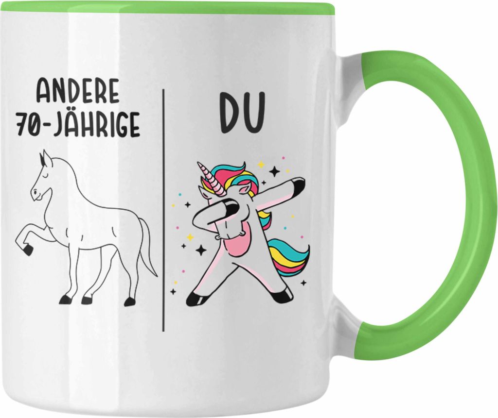Trendation - 70. Geburtstag Frauen Tasse Einhorn Geschenk Geschenkidee 70er Geburtstag Mutter Mama (Grün)