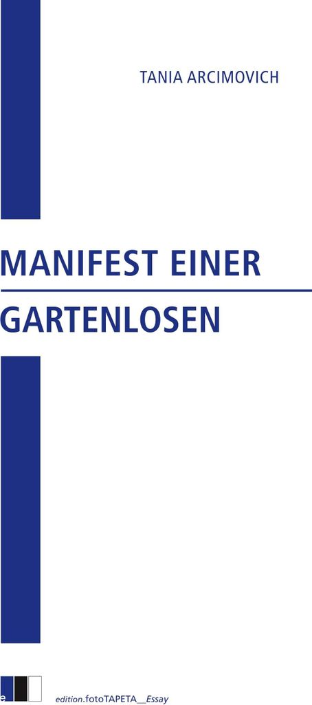 Manifest einer Gartenlosen