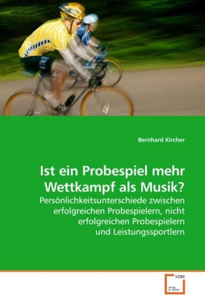 Kircher, B: Ist ein Probespiel mehr Wettkampf als Musik?