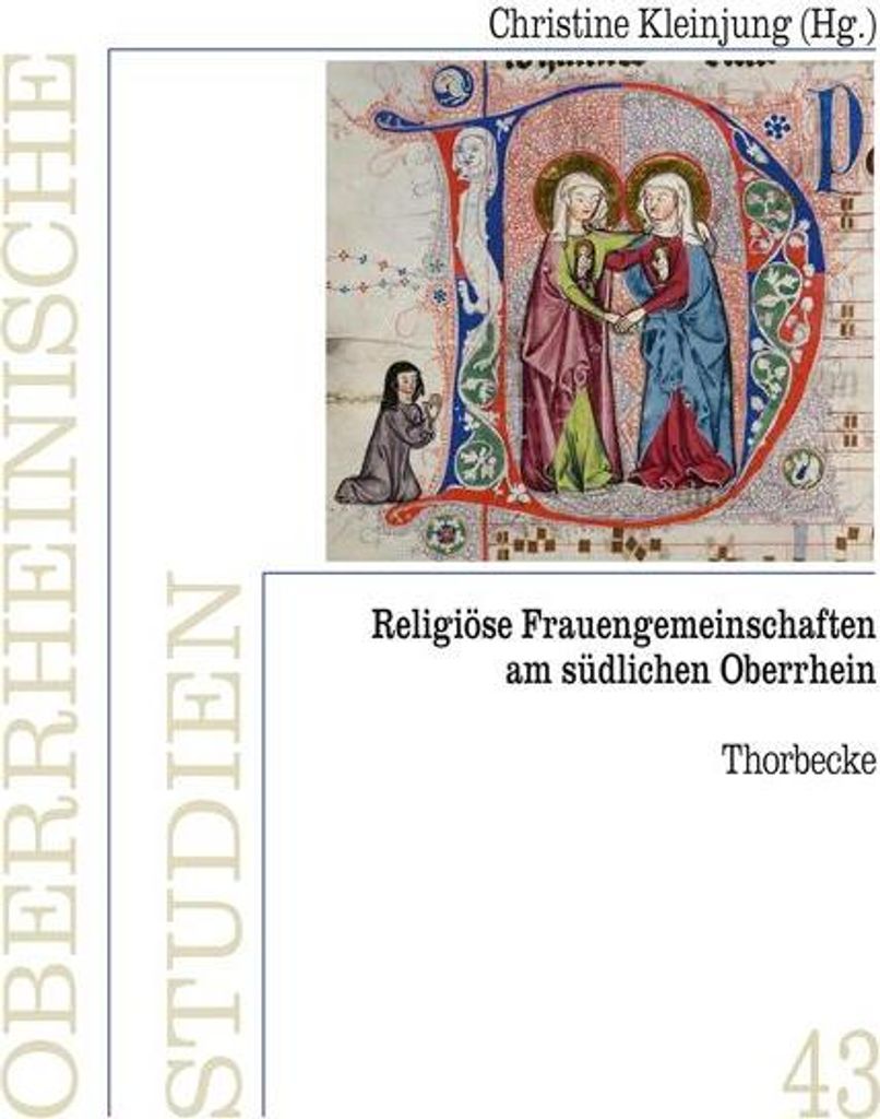 Religiöse Frauengemeinschaften am südlichen Oberrhein