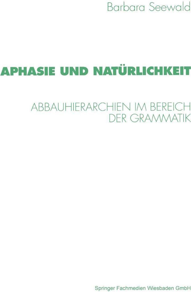 Aphasie und Natürlichkeit