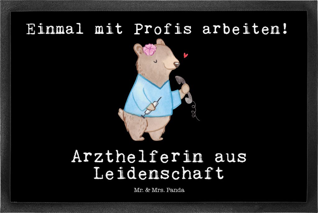 Mr. & Mrs. Panda Schmutzmatte Arzthelferin Leidenschaft 50 x 75 cm - Schwarz - Geschenk, Krankgeschrieben, Beruf, Ausbildung, Schmutzfänger, fußm...