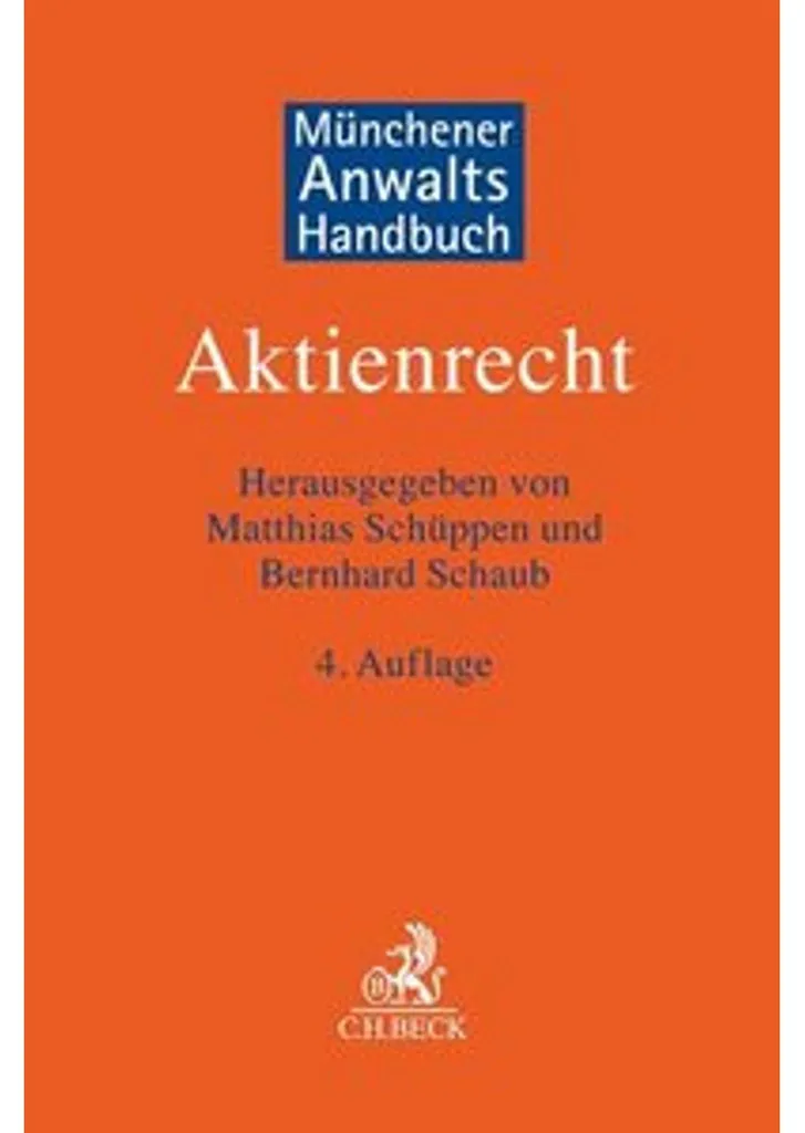 Münchener Anwaltshandbuch Aktienrecht : Guide du Droit des Actions