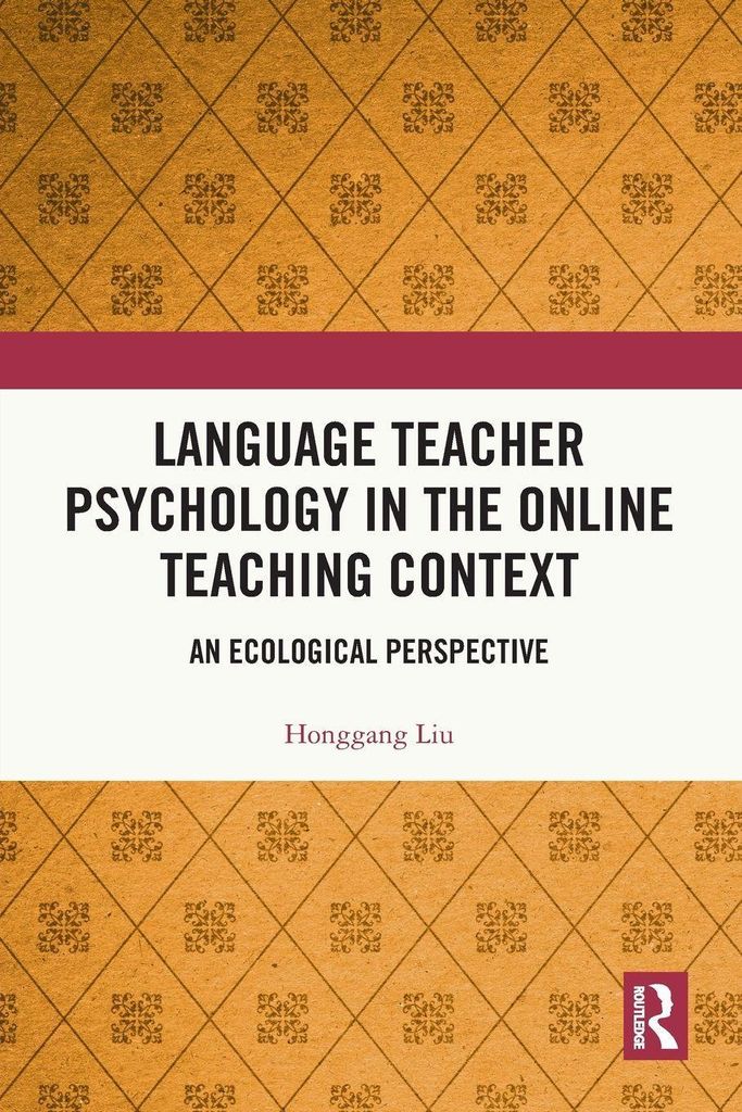 Language Teacher Psychology in the Online Teaching Context