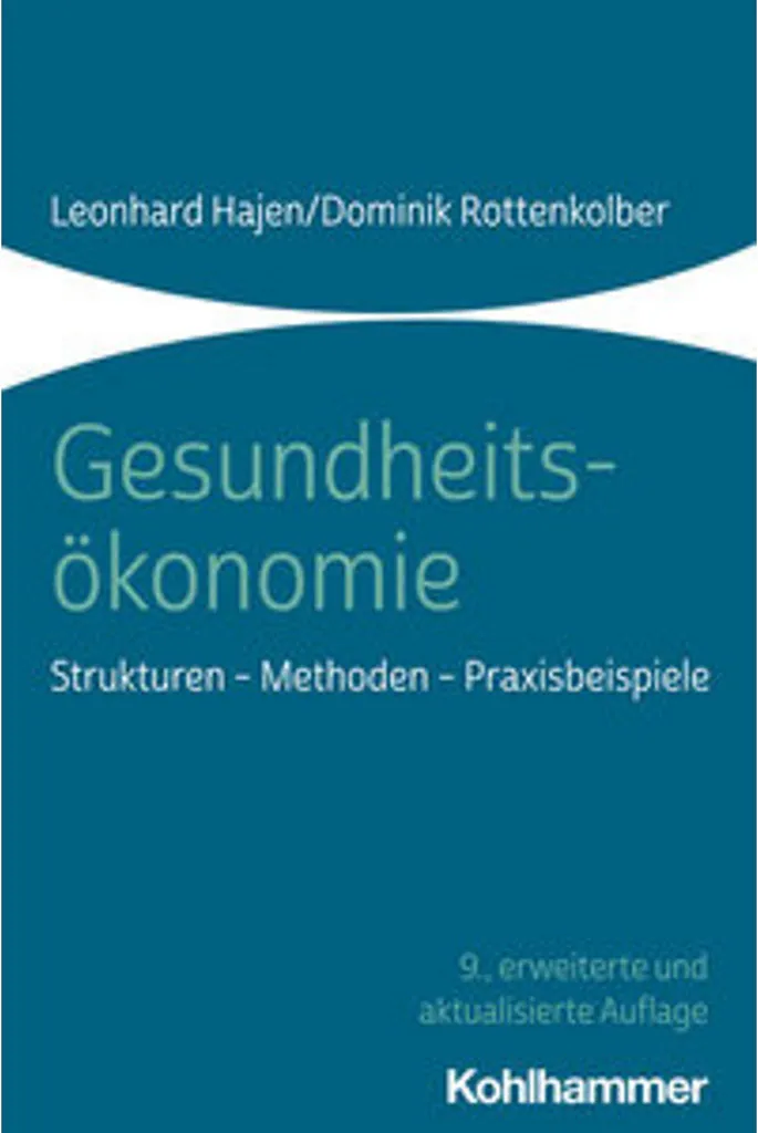 Livre de référence en économie de la santé : Guide Gesundheitsökonomie