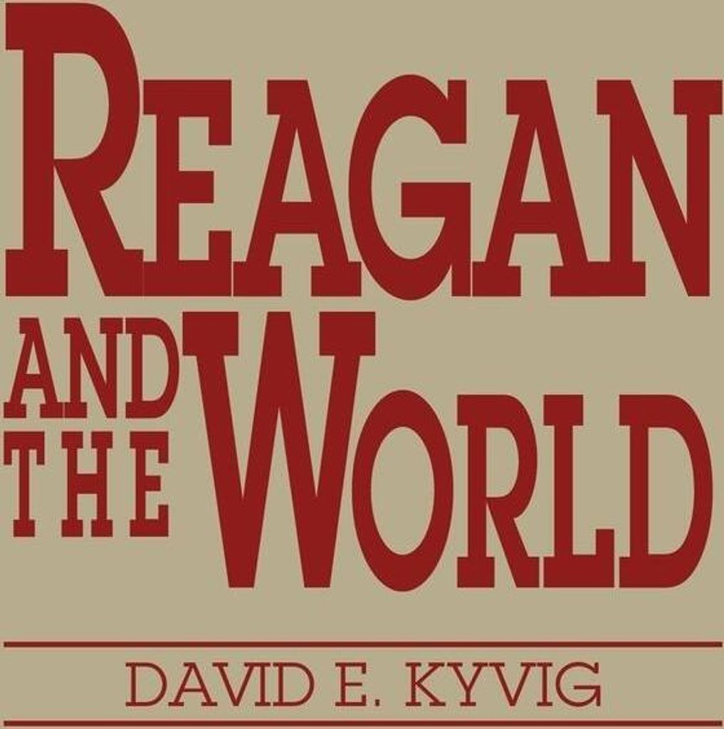Reagan and the World