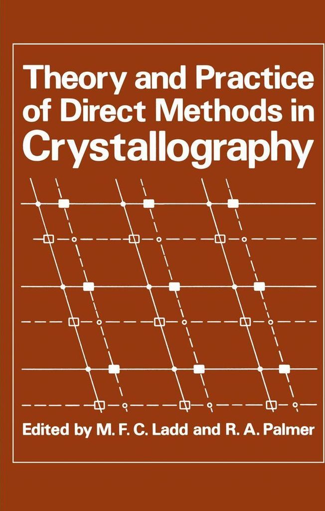 Theory and Practice of Direct Methods in Crystallography