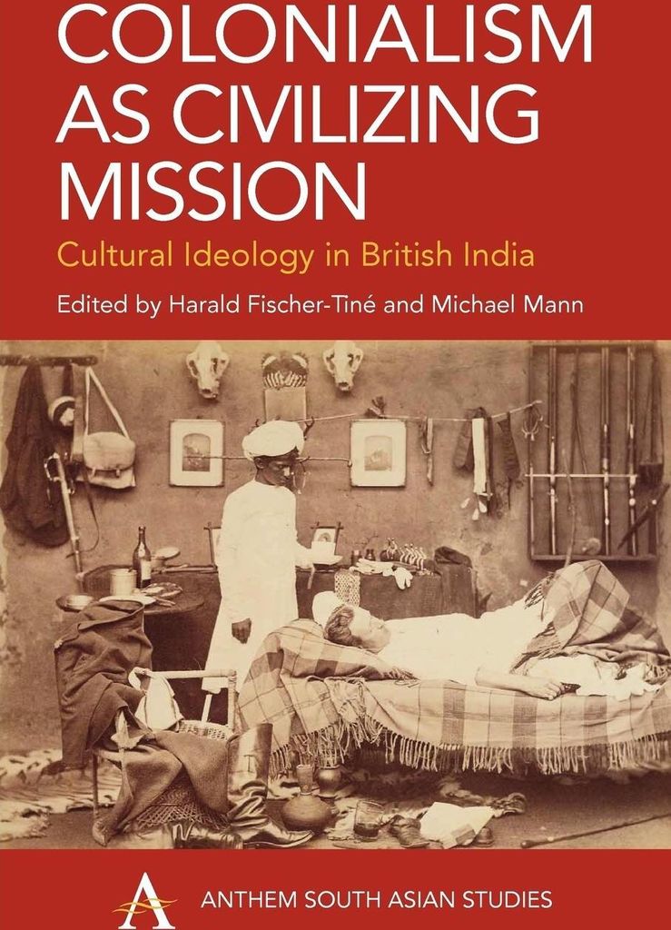 Colonialism as Civilizing Mission