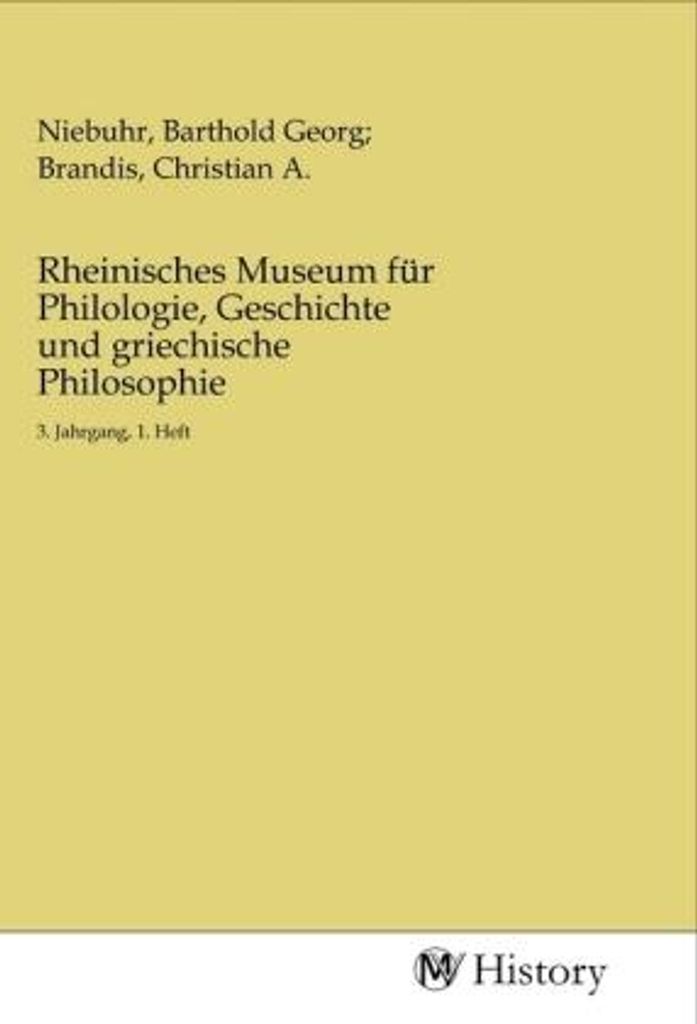 Rheinisches Museum für Philologie, Geschichte und griechische Philosophie