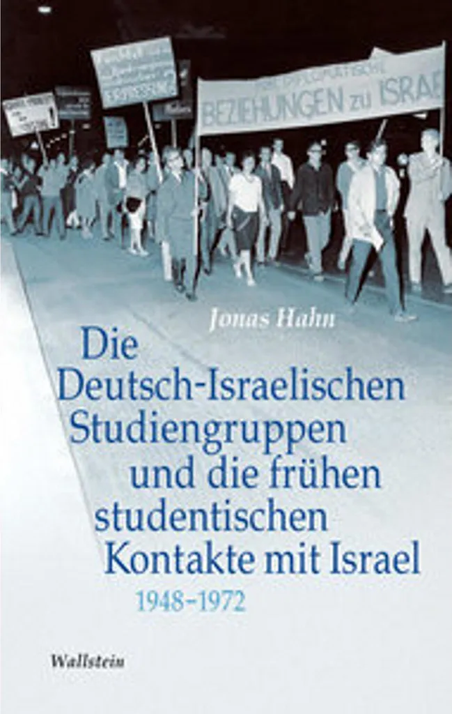 Livre Deutsch-Israelischen Studiengruppen Contacts Étudiants 1948-1972