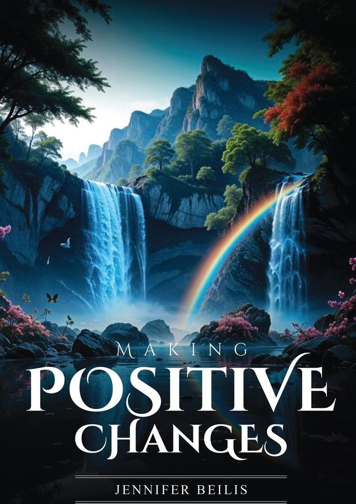 Making Positive Changes