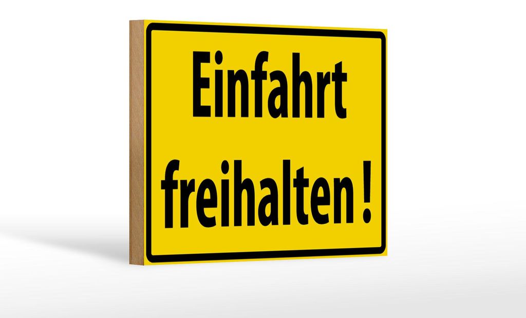 Holzschild Warnschild 18x12cm Einfahrt freihalten