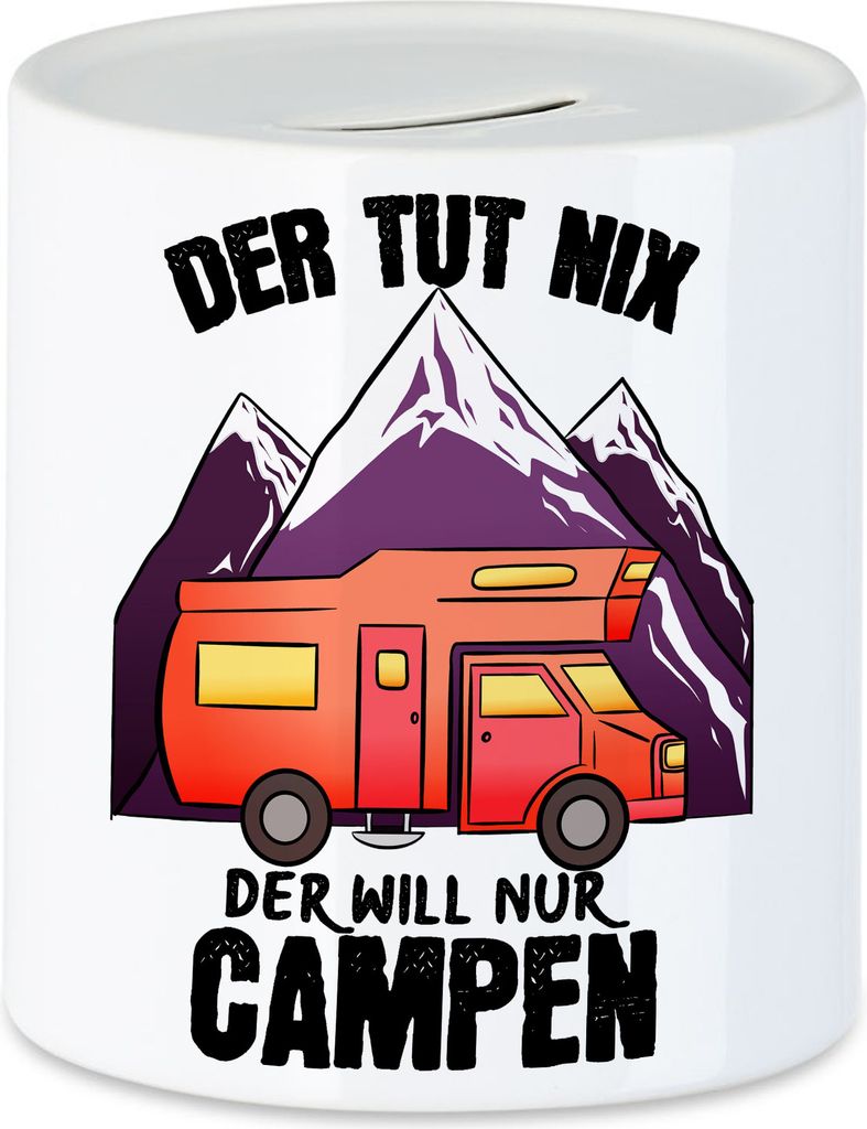 Camping Tasse mit Spruch Der tut nix der will nur Campen Spardose Geschenk für Camper Wohnmobil Womo
